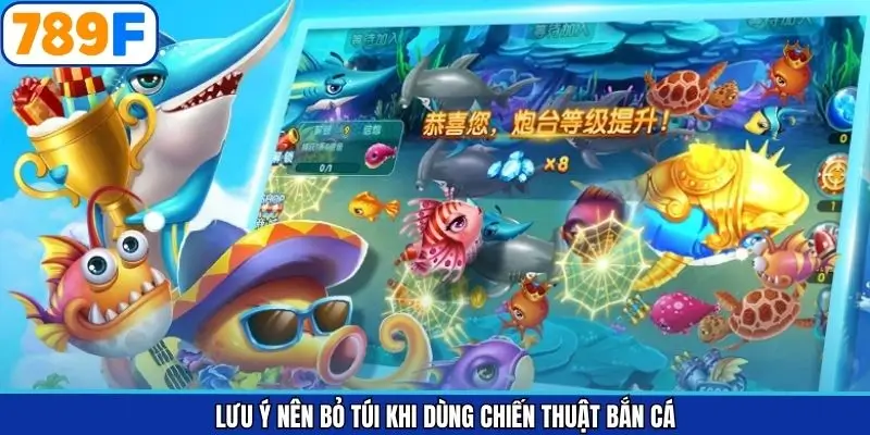 Lưu ý về cách áp dụng chiến thuật bắn cá dành cho hội viên